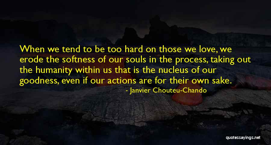 Loyalty To Family Quotes By Janvier Chouteu-Chando