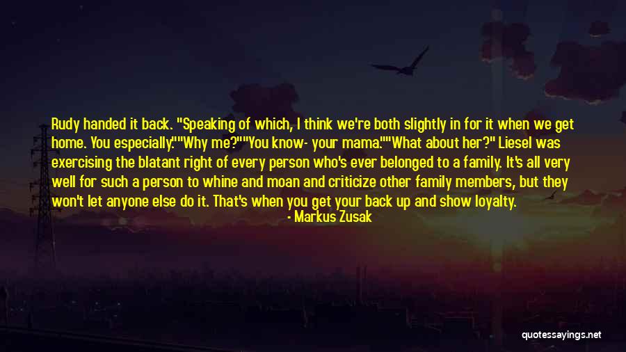 Loyalty To Family Quotes By Markus Zusak