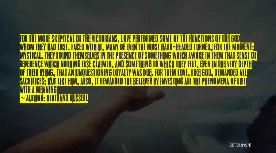Loyalty To God Quotes By Bertrand Russell