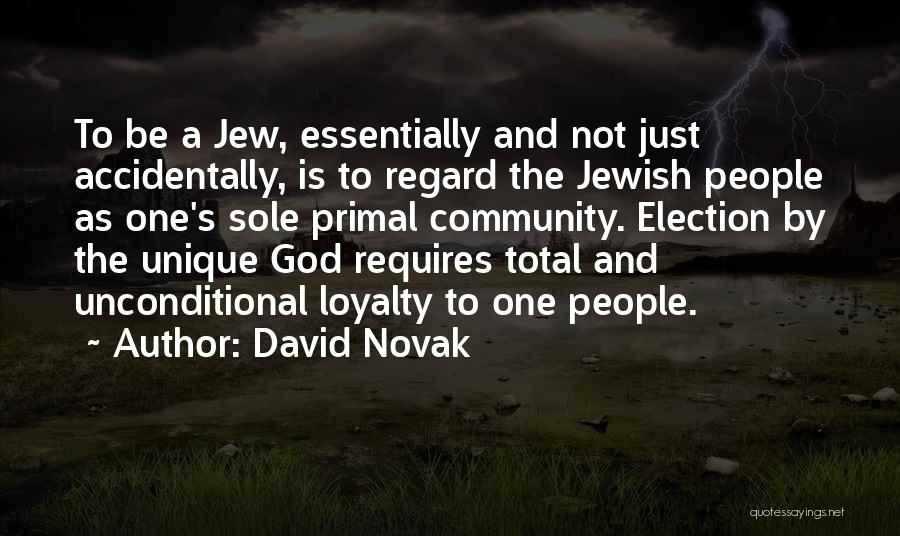 Loyalty To God Quotes By David Novak
