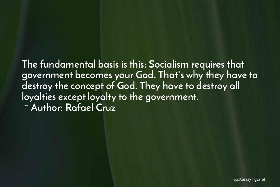 Loyalty To God Quotes By Rafael Cruz
