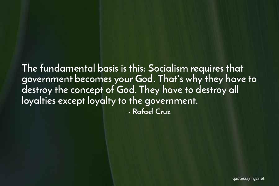 Loyalty To God Quotes By Rafael Cruz