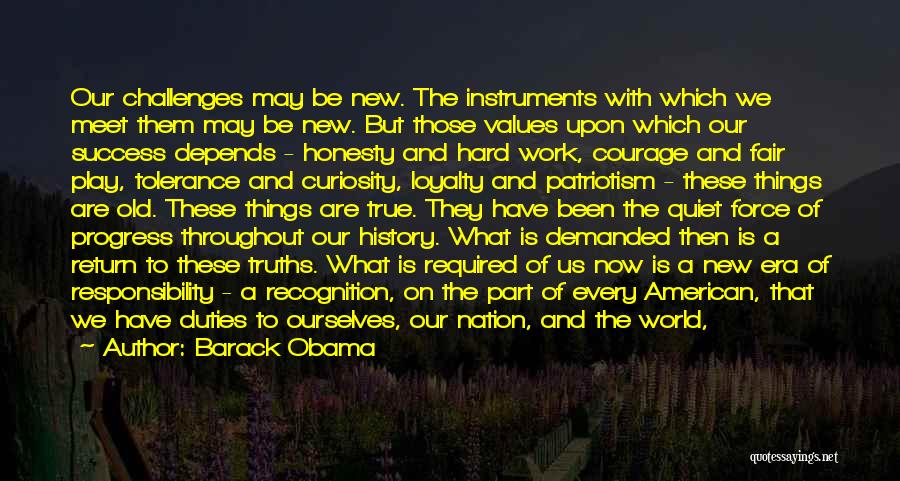 Loyalty To Work Quotes By Barack Obama
