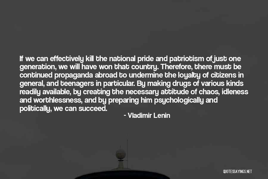 Loyalty To Your Country Quotes By Vladimir Lenin