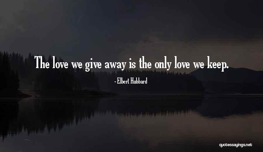 Loyaulte Quotes By Elbert Hubbard Loyaulte Quotes By Elbert Hubbard