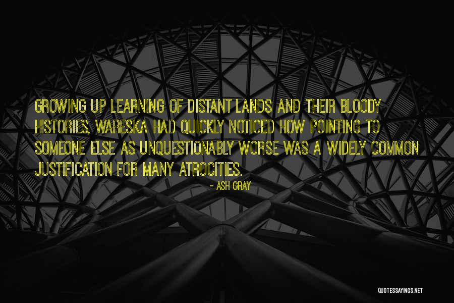 Loyaute Familiale Quotes By Ash Gray Loyaute Familiale Quotes By Ash Gray