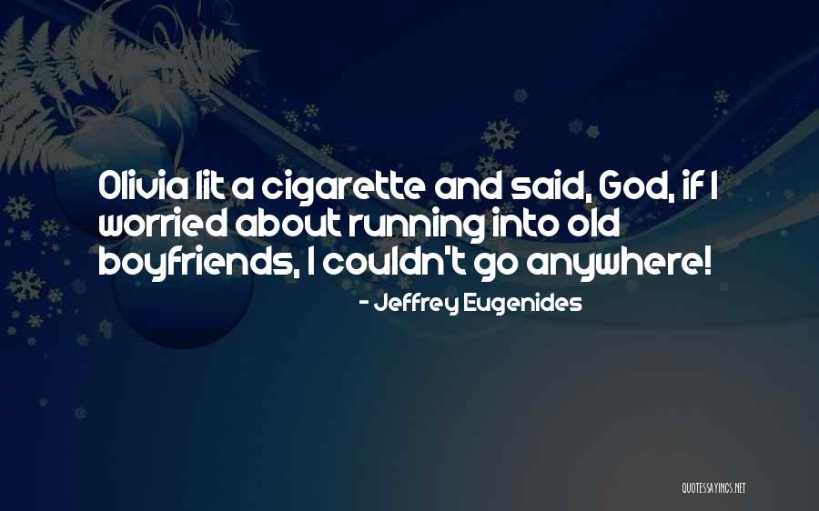 Loyer Francais Quotes By Jeffrey Eugenides Loyer Francais Quotes By Jeffrey Eugenides