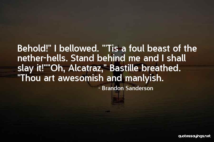 Loyers Namur Quotes By Brandon Sanderson Loyers Namur Quotes By Brandon Sanderson