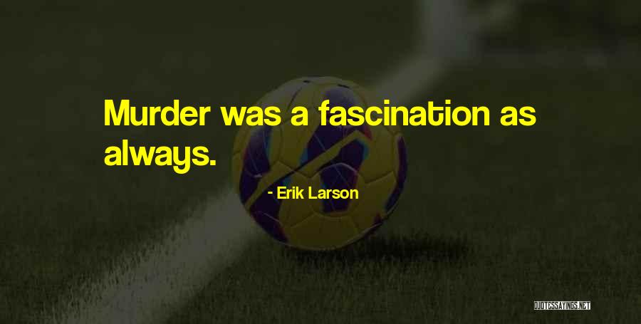 Loyolas Breaking Quotes By Erik Larson Loyolas Breaking Quotes By Erik Larson