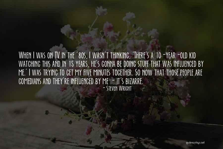 Lozel Greenwood Quotes By Steven Wright