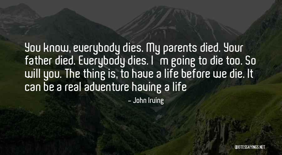 Lozier Gondola Quotes By John Irving Lozier Gondola Quotes By John Irving