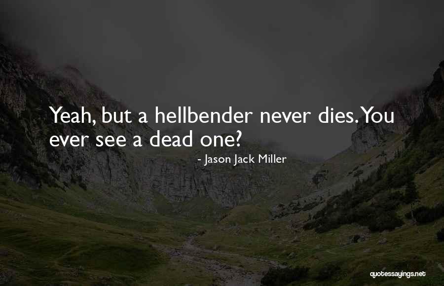 Lpettito Quotes By Jason Jack Miller Lpettito Quotes By Jason Jack Miller