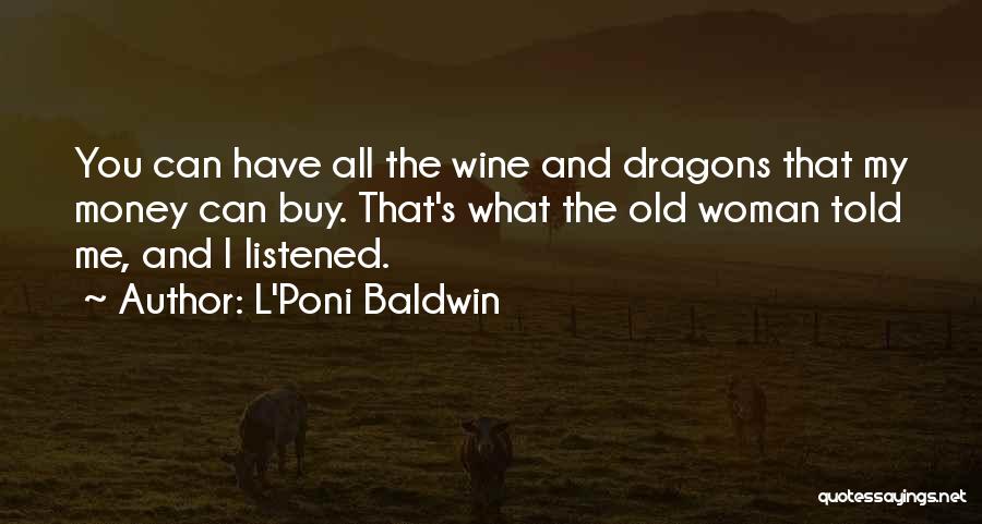 L'Poni Baldwin Quotes 892134