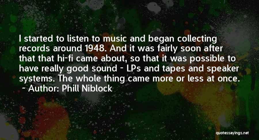 Lps Quotes By Phill Niblock