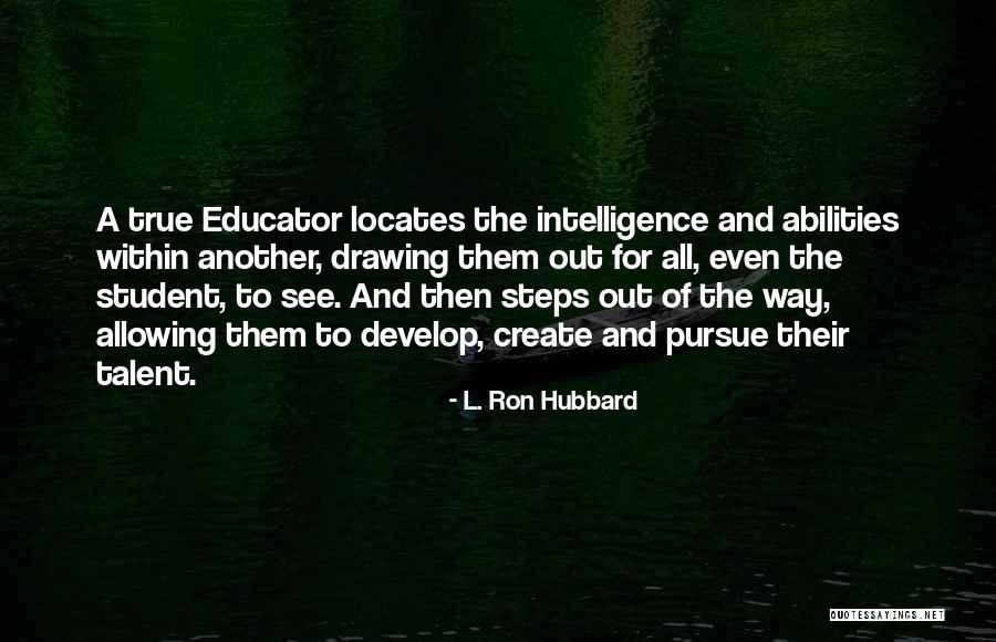 L'ron Hubbard Quotes By L. Ron Hubbard