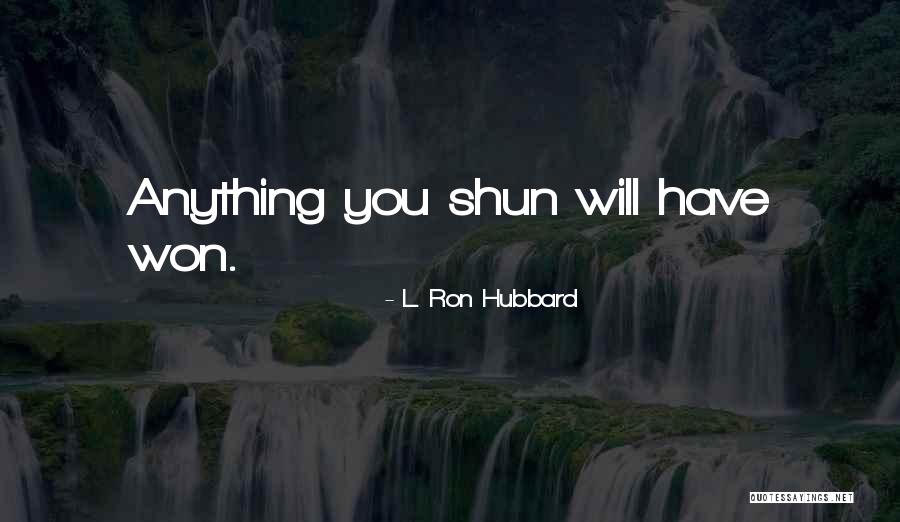 L'ron Hubbard Quotes By L. Ron Hubbard