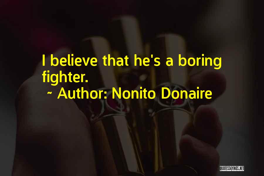 Lskarot Quotes By Nonito Donaire