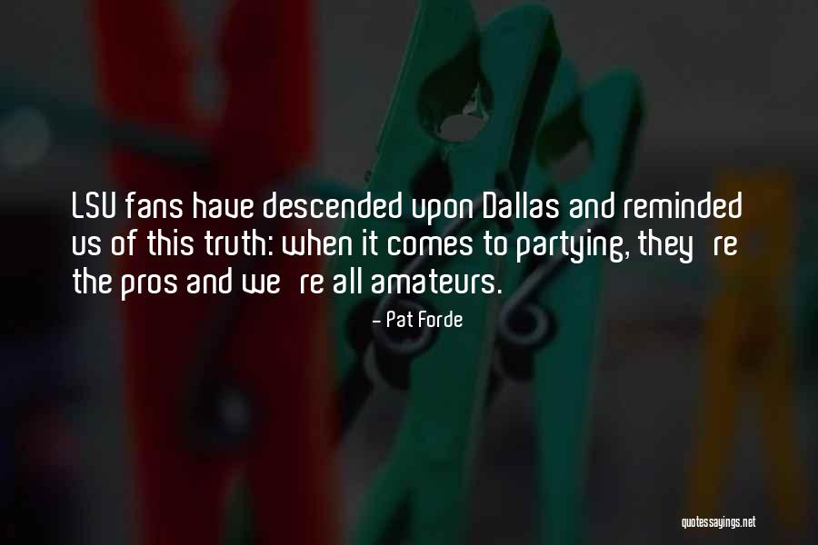 Lsu Fans Quotes By Pat Forde Lsu Fans Quotes By Pat Forde