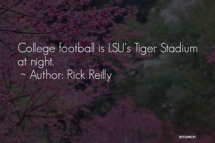 Lsu Football Quotes By Rick Reilly