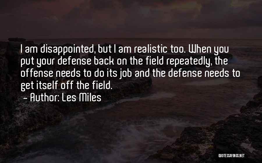 Lsu Quotes By Les Miles