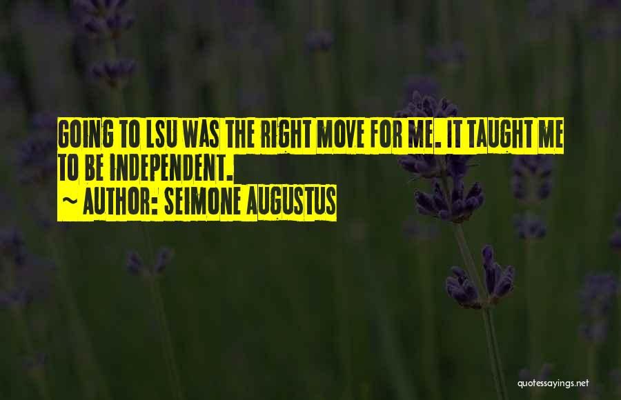 Lsu Quotes By Seimone Augustus