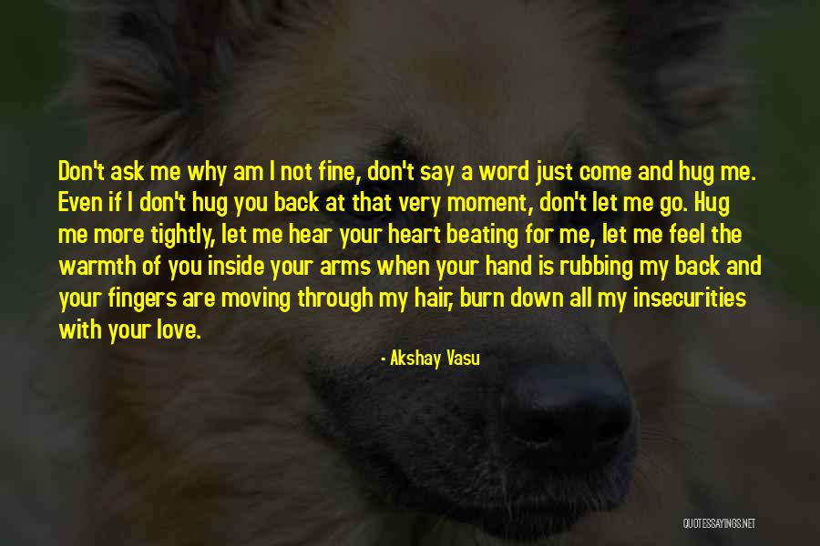 Lt Andy Fredericks Quotes By Akshay Vasu Lt Andy Fredericks Quotes By Akshay Vasu