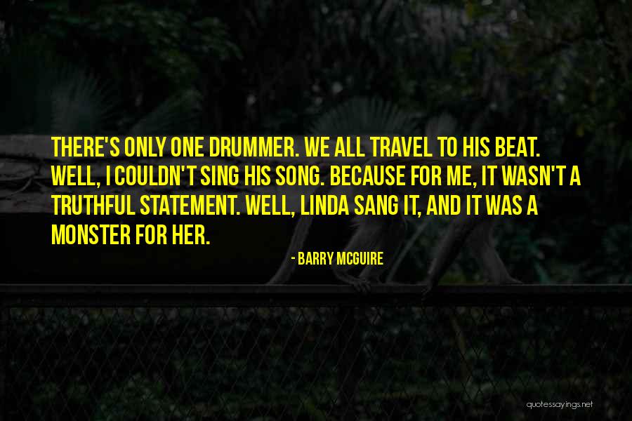 Lt Andy Fredericks Quotes By Barry McGuire Lt Andy Fredericks Quotes By Barry McGuire