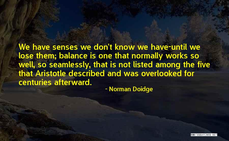 Lt General Russel Honore Quotes By Norman Doidge Lt General Russel Honore Quotes By Norman Doidge