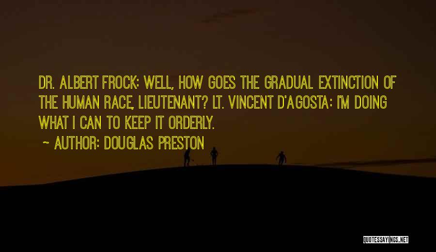 Lt Quotes By Douglas Preston
