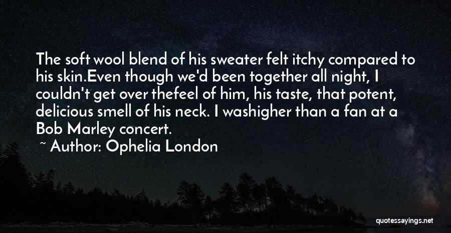 Lt Sobel Quotes By Ophelia London