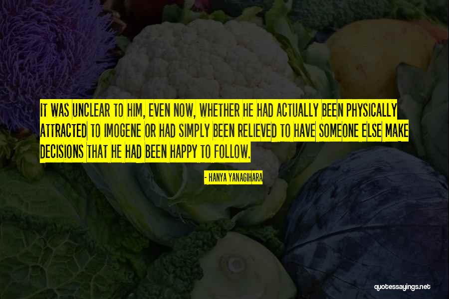 Lta Fine Quotes By Hanya Yanagihara Lta Fine Quotes By Hanya Yanagihara