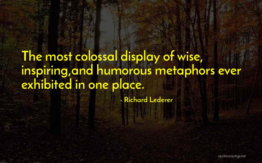 Ltat Quotes By Richard Lederer Ltat Quotes By Richard Lederer