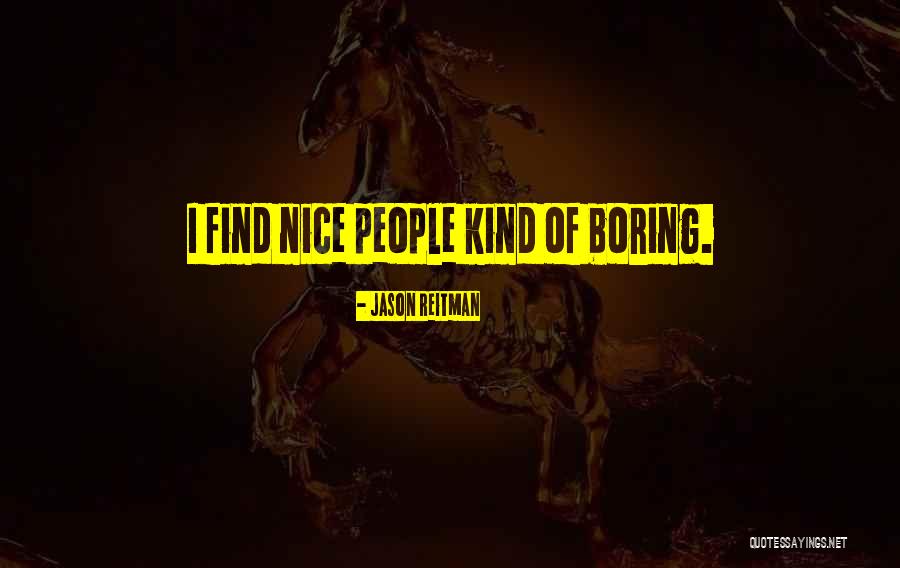 Lu Icki Srbi U Drezdenu Quotes By Jason Reitman Lu Icki Srbi U Drezdenu Quotes By Jason Reitman