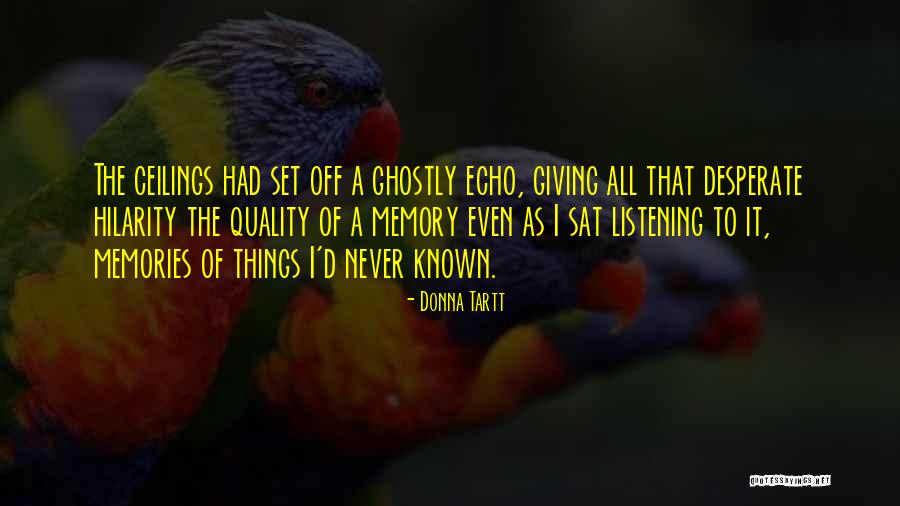 Lua Quotes By Donna Tartt Lua Quotes By Donna Tartt