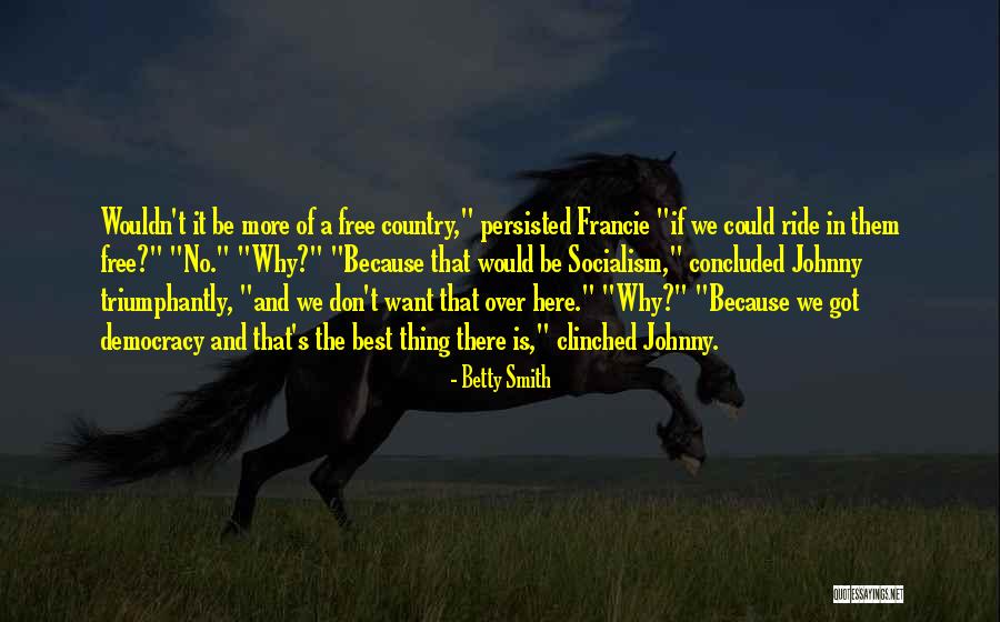 Luaces Md Quotes By Betty Smith Luaces Md Quotes By Betty Smith