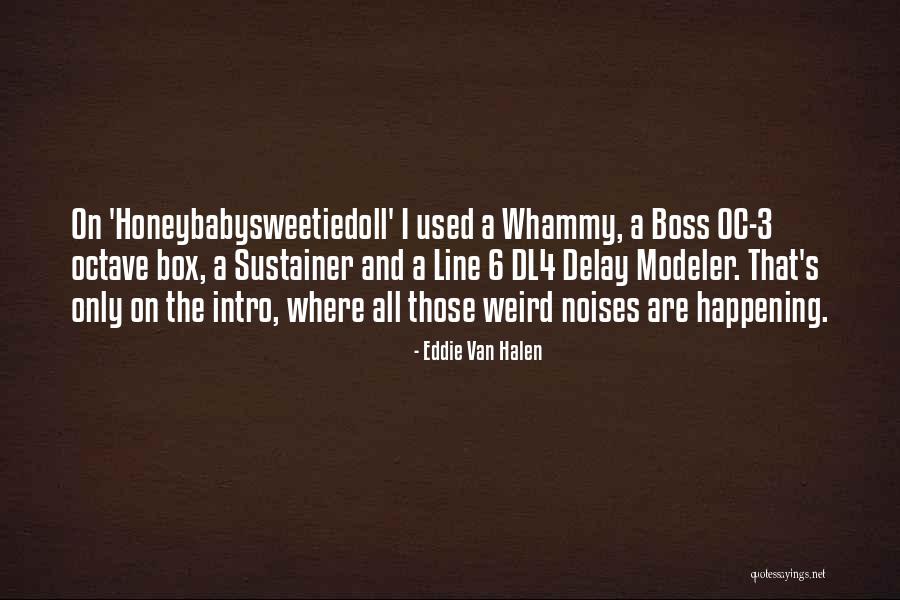 Luai Alrabadi Quotes By Eddie Van Halen Luai Alrabadi Quotes By Eddie Van Halen