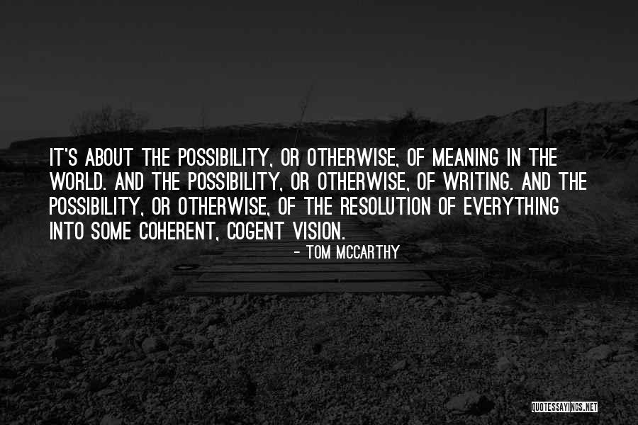 Luaia Quotes By Tom McCarthy Luaia Quotes By Tom McCarthy