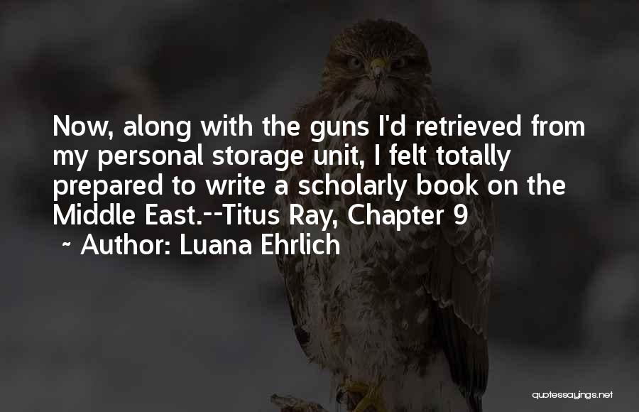 Luana Ehrlich Quotes 1698654