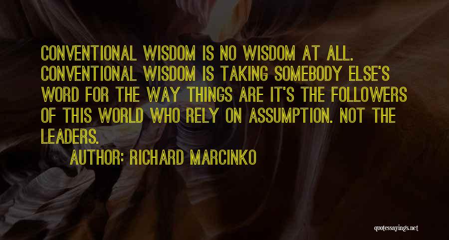 Luane Honorario Quotes By Richard Marcinko