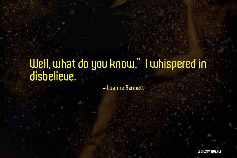 Luanne Bennett Quotes 2135966 Luanne Bennett Quotes 2135966