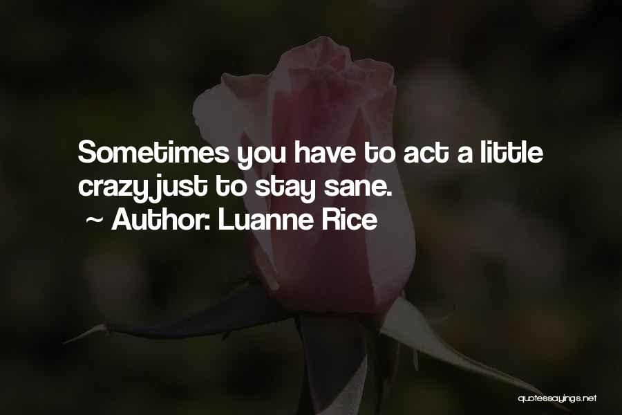Luanne Rice Quotes 580119