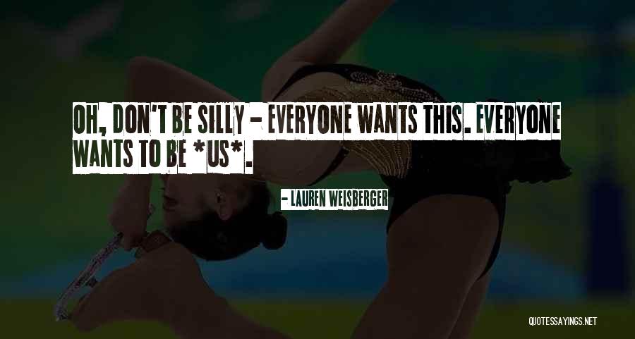 Luard Playmat Quotes By Lauren Weisberger Luard Playmat Quotes By Lauren Weisberger