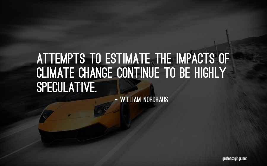 Luasnya Rahmat Quotes By William Nordhaus Luasnya Rahmat Quotes By William Nordhaus