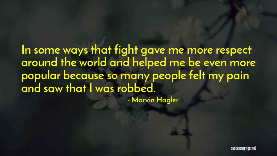 Lubalin Internet Quotes By Marvin Hagler Lubalin Internet Quotes By Marvin Hagler