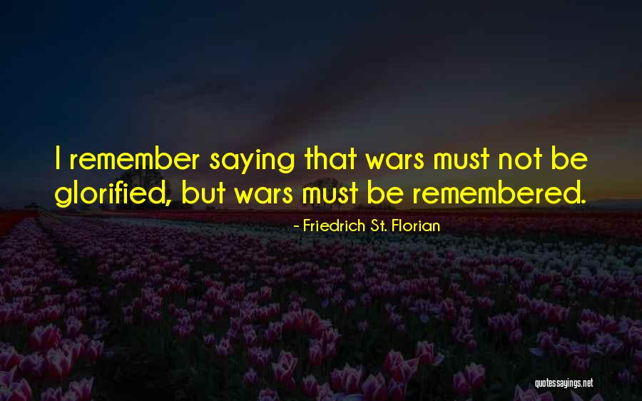 Lubben Plaza Quotes By Friedrich St. Florian Lubben Plaza Quotes By Friedrich St. Florian