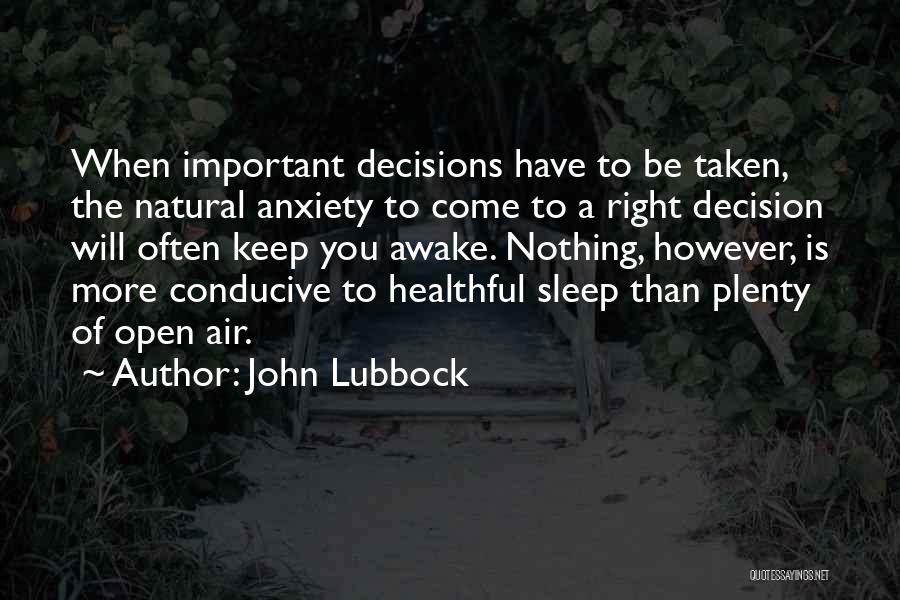 Lubbock Quotes By John Lubbock