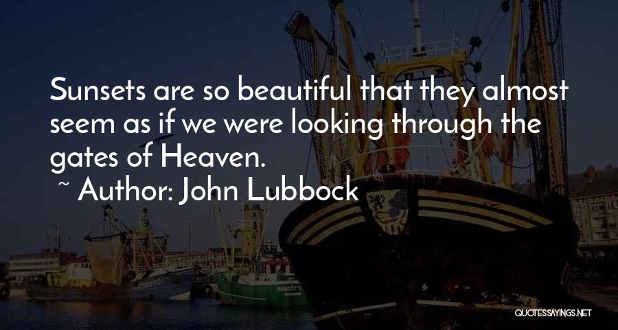 Lubbock Quotes By John Lubbock