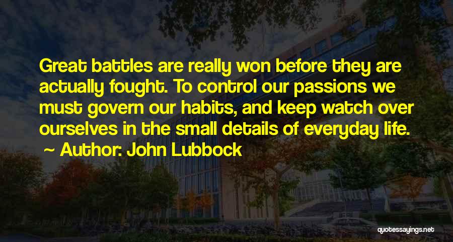 Lubbock Quotes By John Lubbock