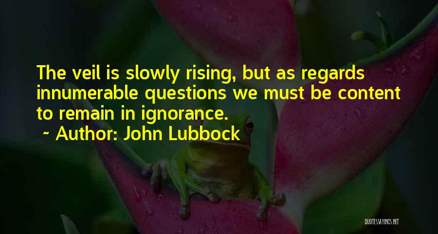 Lubbock Quotes By John Lubbock