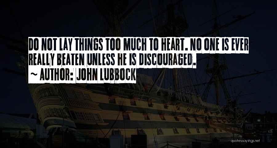 Lubbock Quotes By John Lubbock